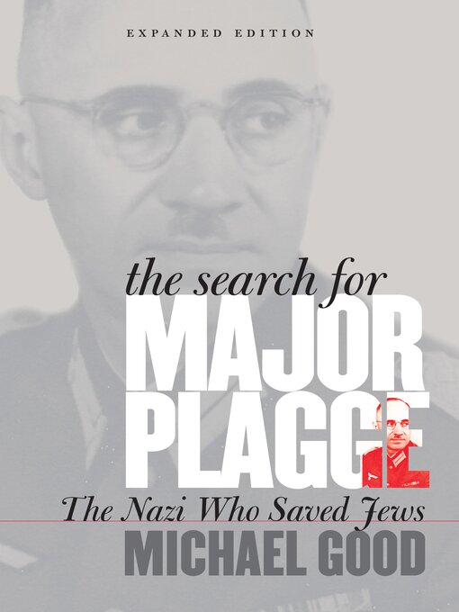 Title details for The Search for Major Plagge by Michael Good - Available